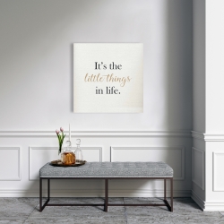Toile 24 x 24 - It's the little things in life