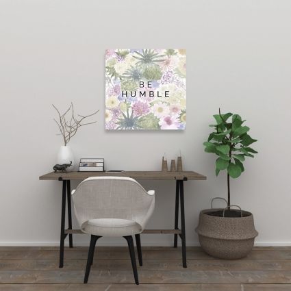 Be humble