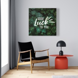 Canvas 24 x 24 - Good luck to you