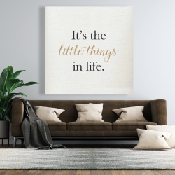 Toile 48 x 48 - It's the little things in life