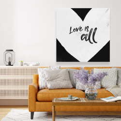 Toile 48 x 48 - L'amour c'est tout