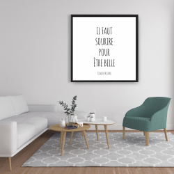 Framed 36 x 36 - You must smile to be beautiful
