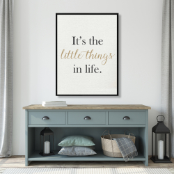 Encadré 36 x 48 - It's the little things in life