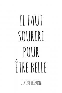 You must smile to be beautiful